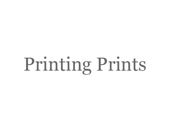 Printing Prints